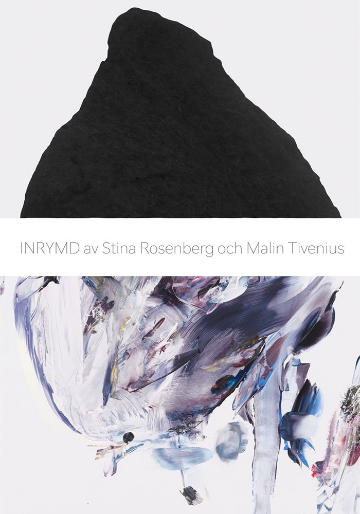 INRYMD - utställning av konstnärerna Stina Rosenberg och Malin Tivenius