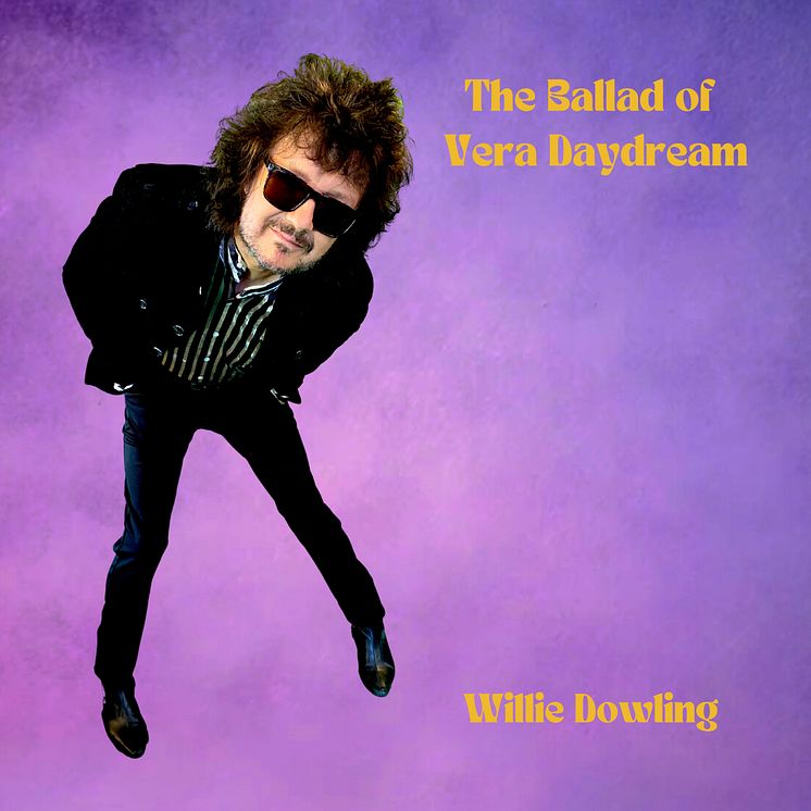 The Ballad of Vera Daydream - Willie Dowling