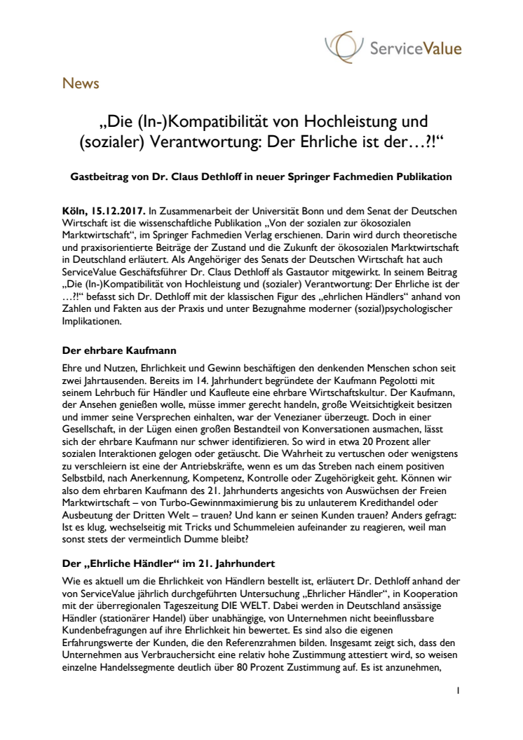  „Die (In-)Kompatibilität von Hochleistung und (sozialer) Verantwortung: Der Ehrliche ist der…?!“