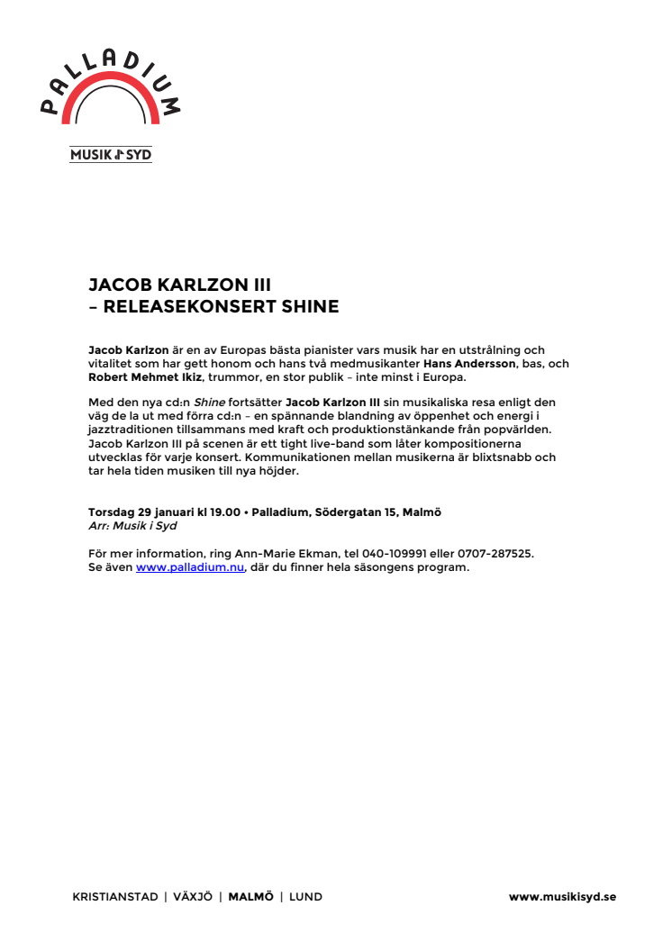 Jacob Karlzon III – Releasekonsert Shine på Palladium 29 januari