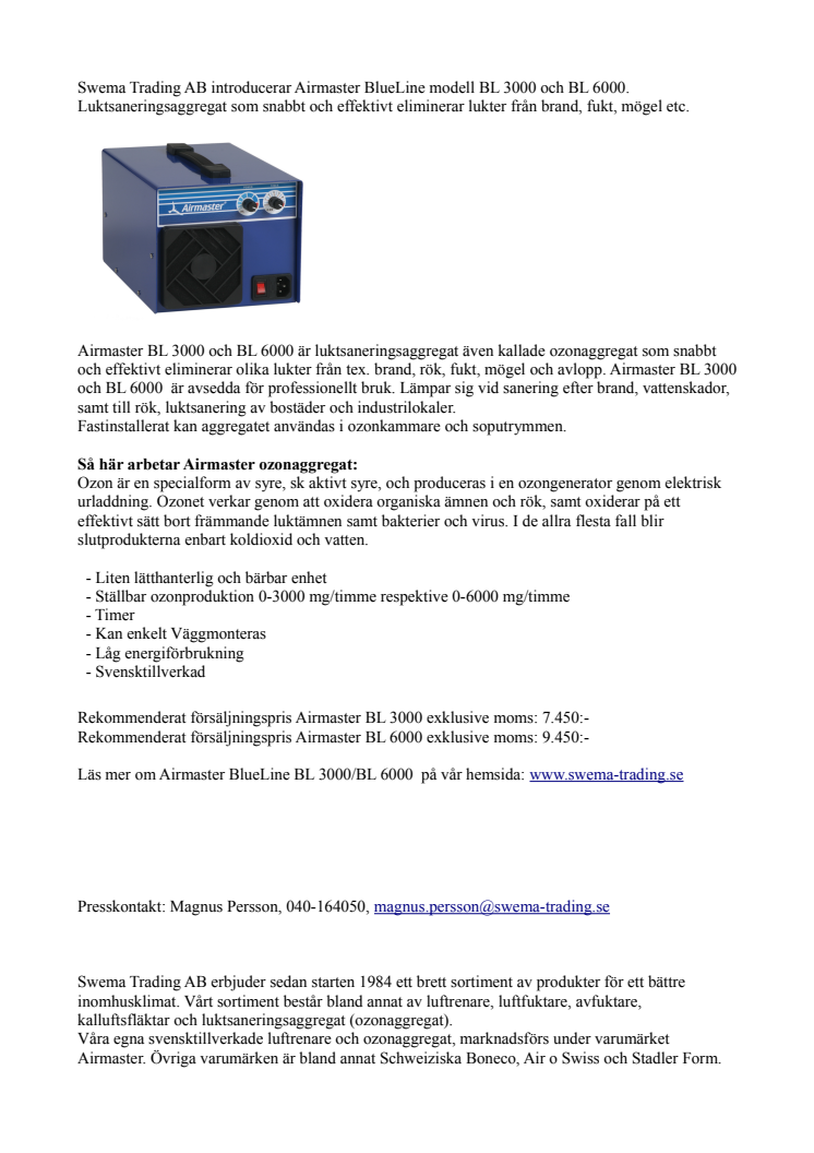 Airmaster BlueLine BL 3000- 6000, effektiva luktsaneringsaggregat.