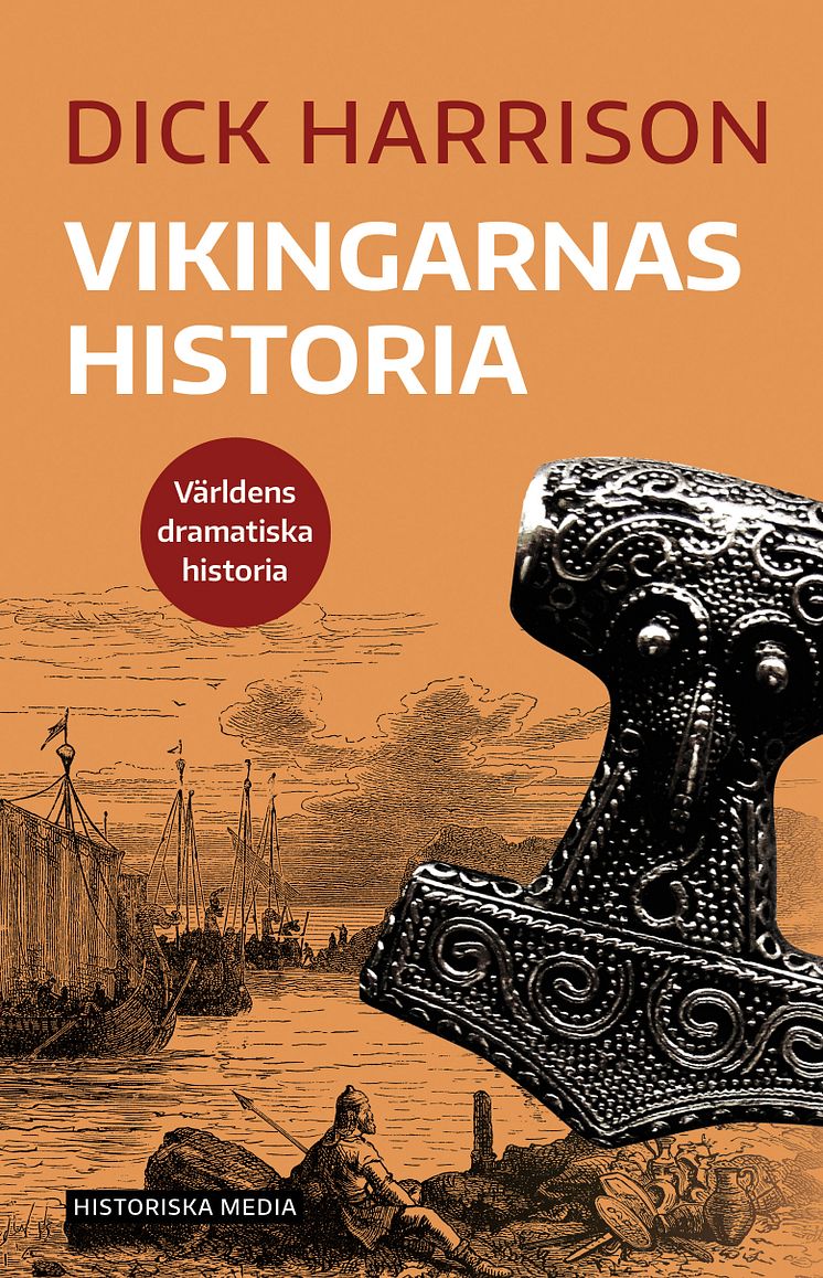 Vikingarnas historia av Dick Harrison