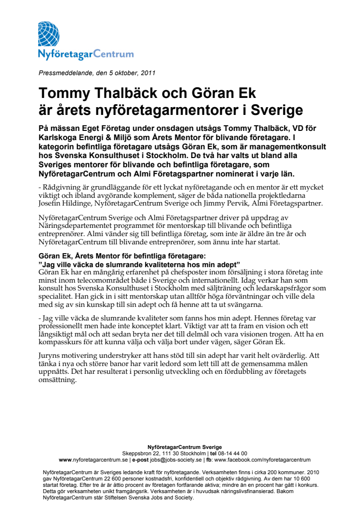 Tommy Thalbäck och Göran Ek är årets nyföretagarmentorer i Sverige 