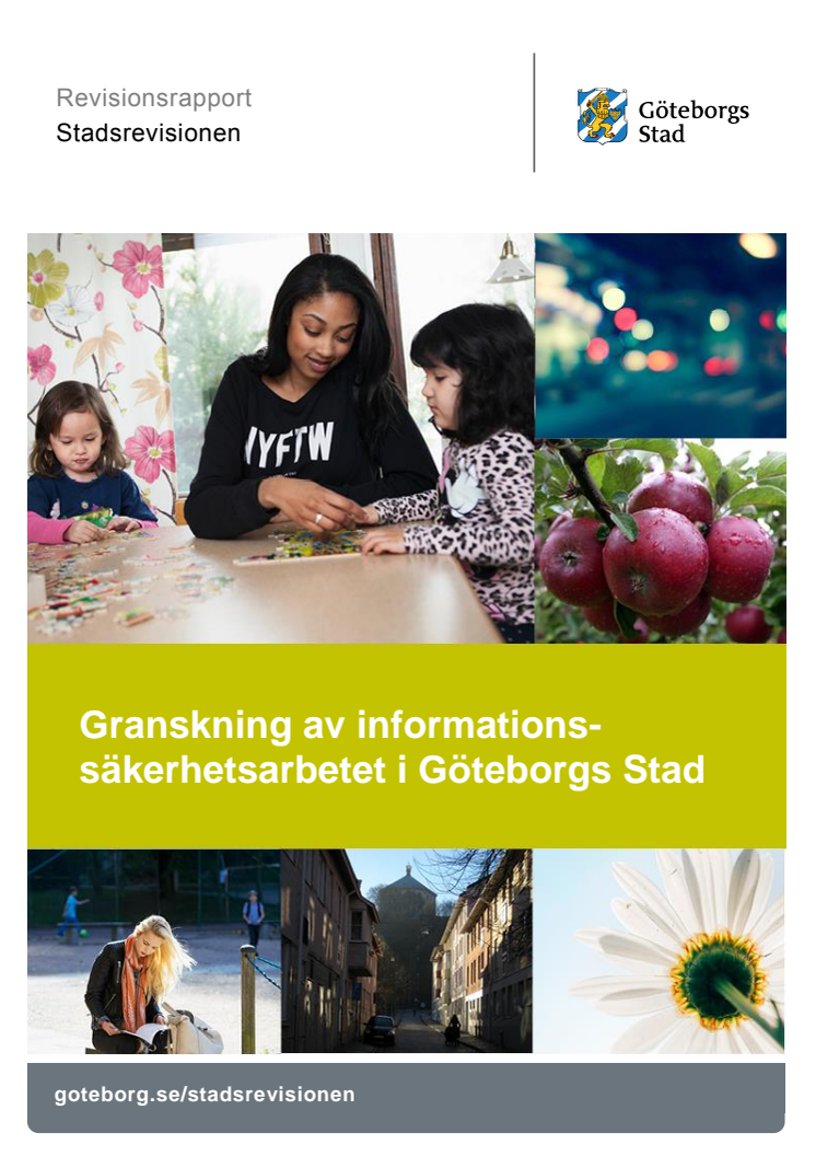 Rapport. Granskning av informationssäkerhetsarbetet i Göteborgs Stad (2017-12-12)