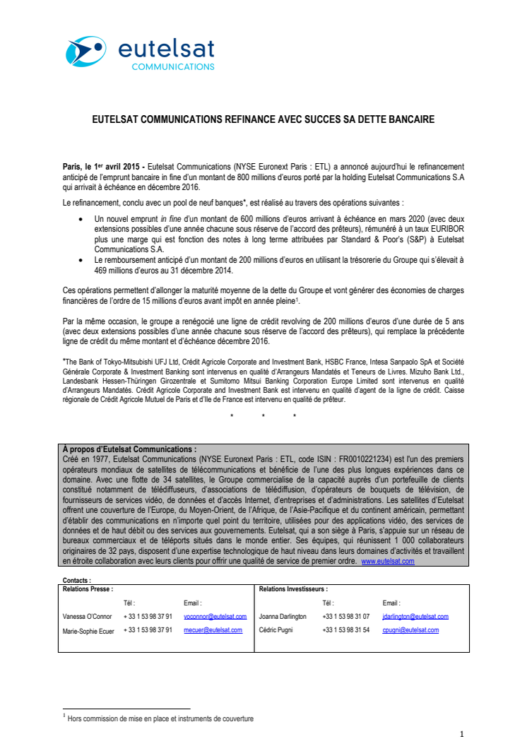 EUTELSAT COMMUNICATIONS REFINANCE AVEC SUCCES SA DETTE BANCAIRE