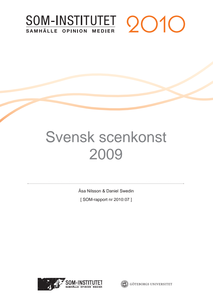 SOM-rapport "scenkonstens publik" 2009