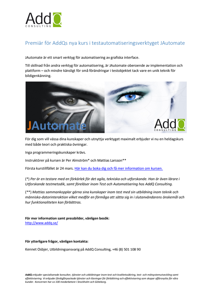 Premiär för AddQs nya kurs i testautomatiseringsverktyget JAutomate