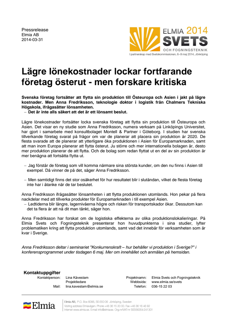 Lägre lönekostnader lockar fortfarande företag österut - men forskare kritiska