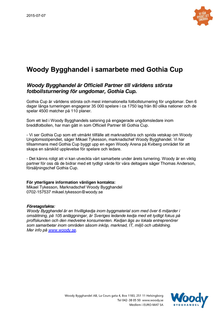 Woody Bygghandel i samarbete med Gothia Cup!