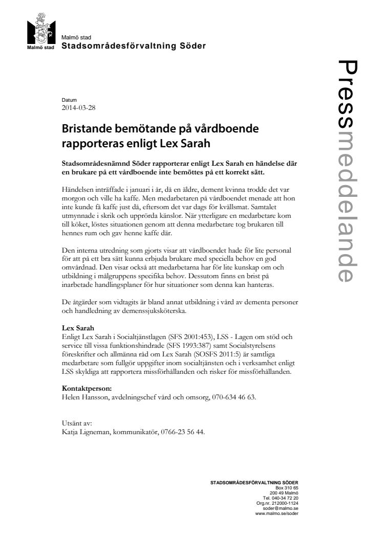 Bristande bemötande på vårdboende rapporteras enligt Lex Sarah