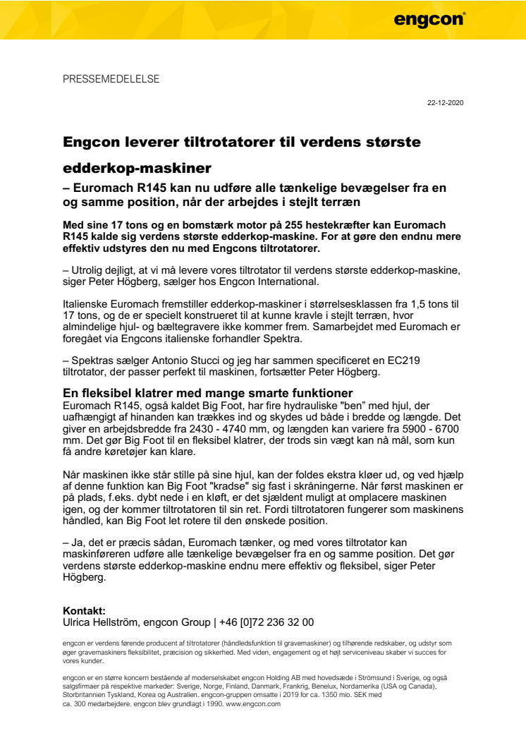 Engcon leverer tiltrotatorer til verdens største edderkop-maskiner – Euromach R145 kan nu udføre alle tænkelige bevægelser fra en og samme position, når der arbejdes i stejlt terræn