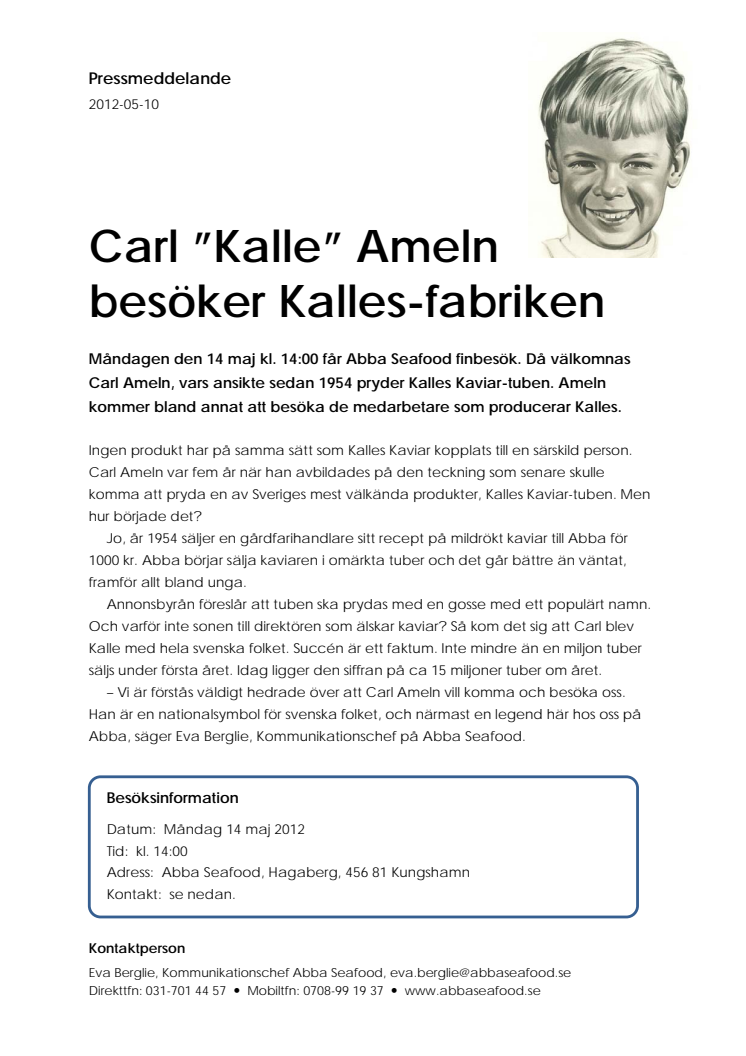 Carl "Kalle" Ameln besöker Kalles-fabriken