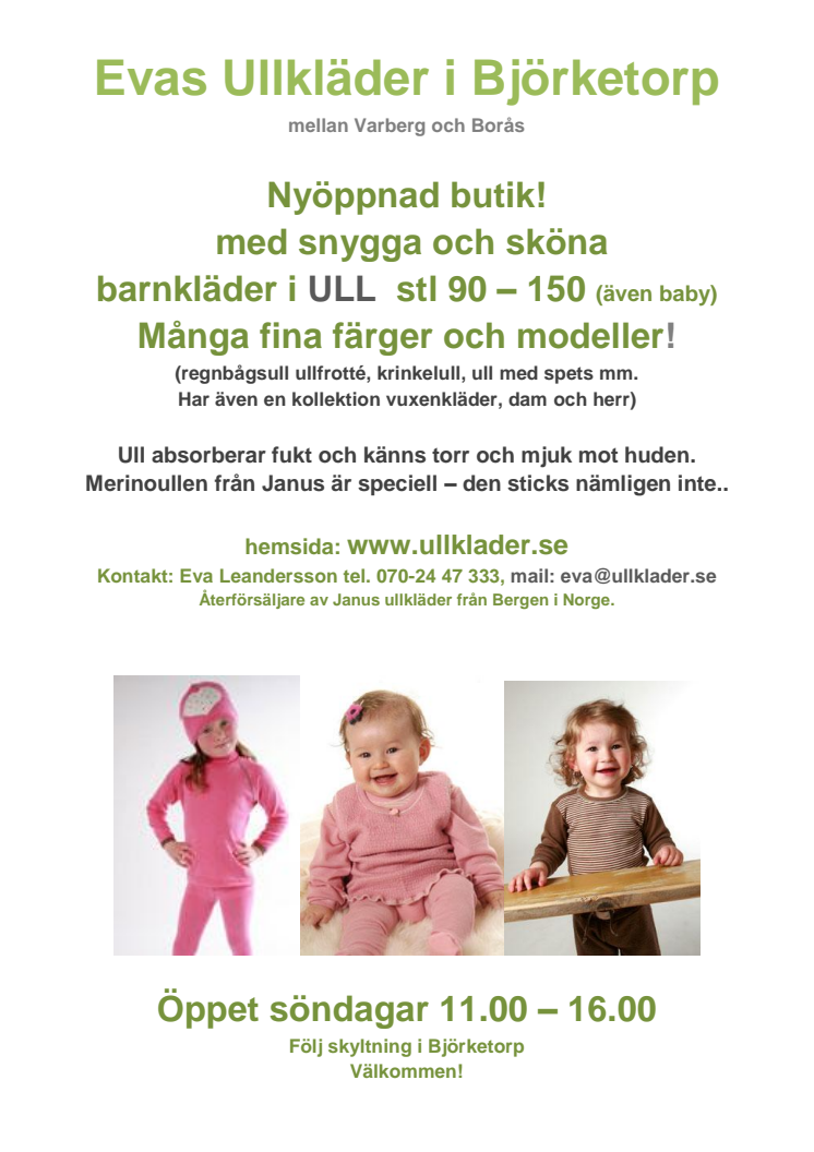 Nya härliga barnkläder i 100 % ull utan sticks!
