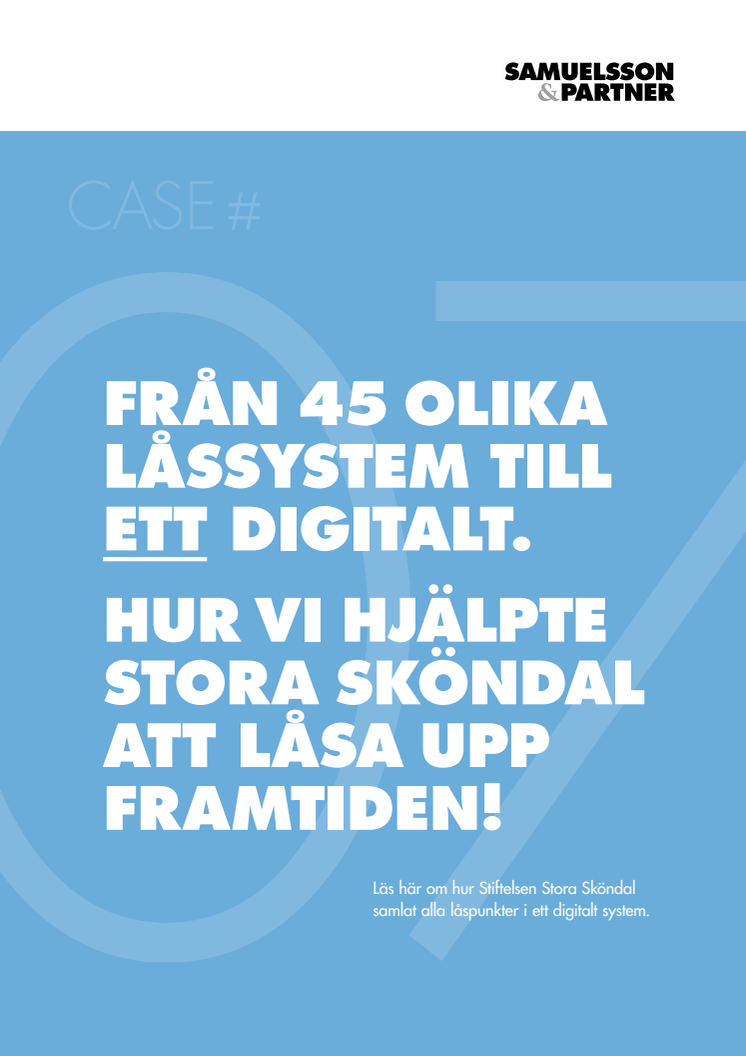 4000 lås och 45 olika låssystem har blivit ett enda digitalt!