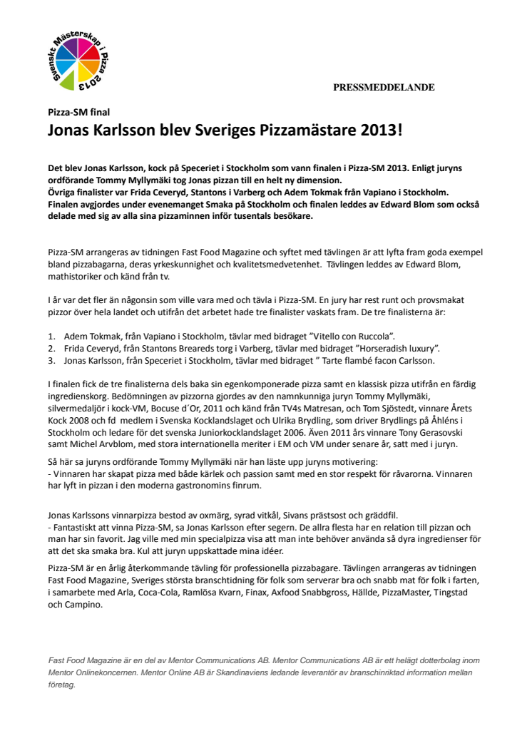 Pizza-SM final, Jonas Karlsson blev Sveriges Pizzamästare 2013! 