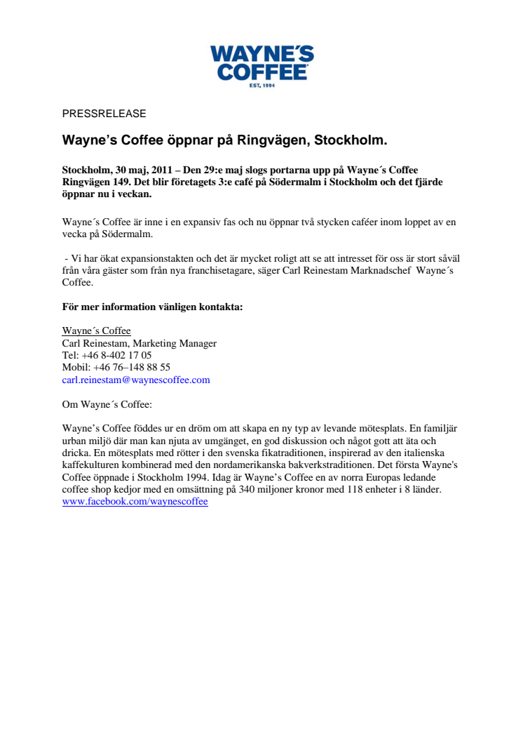Wayne’s Coffee öppnar på Ringvägen, Stockholm.