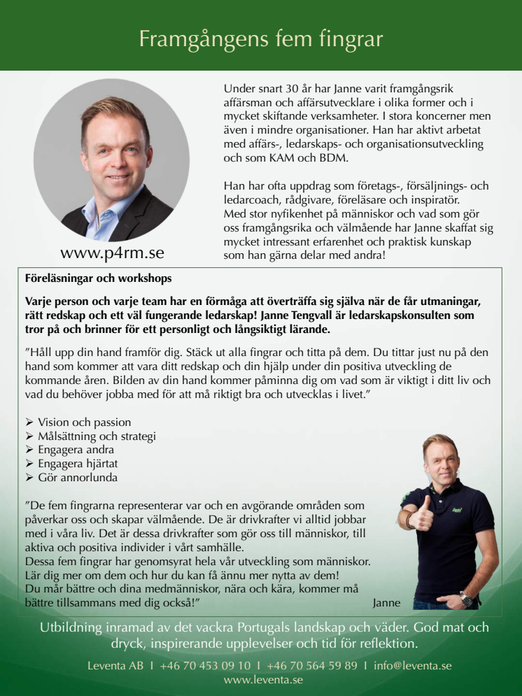Framgångens fem fingrar - Janne Tengvall utvecklar företag och människor.