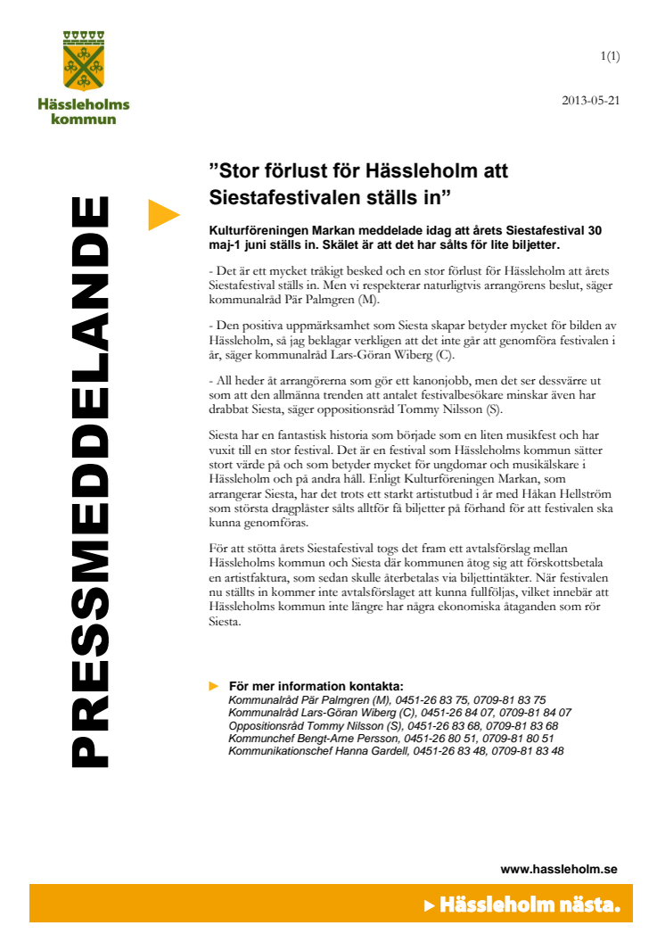”Stor förlust för Hässleholm att Siestafestivalen ställs in”