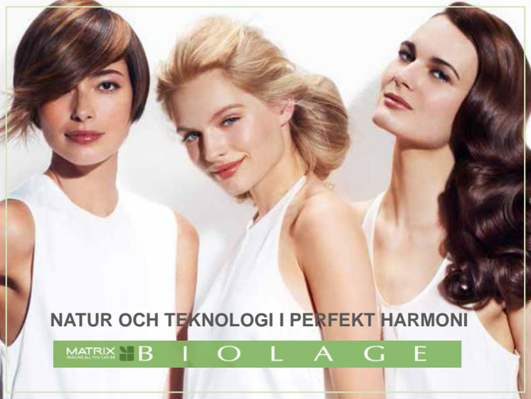 Matrix presenterar under år 2014: NYA Biolage