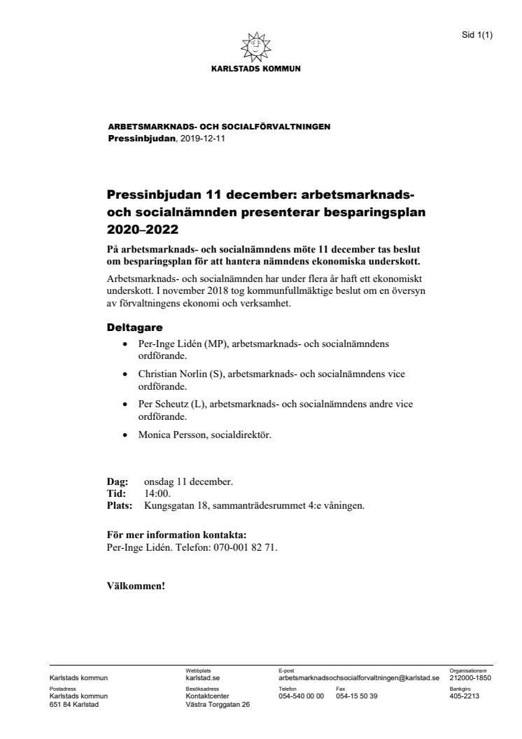 Pressinbjudan 11 december: arbetsmarknads- och socialnämnden presenterar besparingsplan 2020–2022