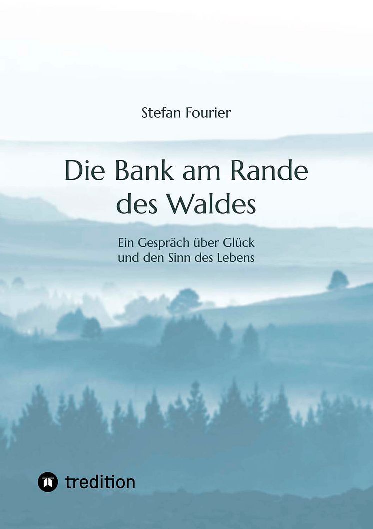 Stefan Fourier präsentiert - Die Bank am Rande des Waldes