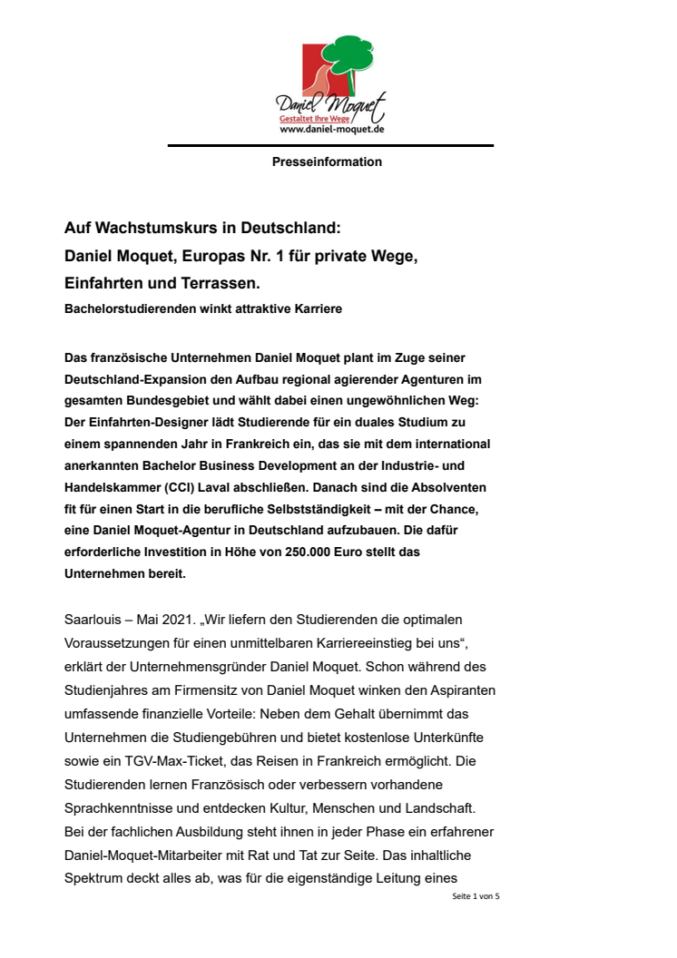 Auf Wachstumskurs in Deutschland: Daniel Moquet, Europas Nr. 1 für private Wege, Einfahrten und Terrassen.