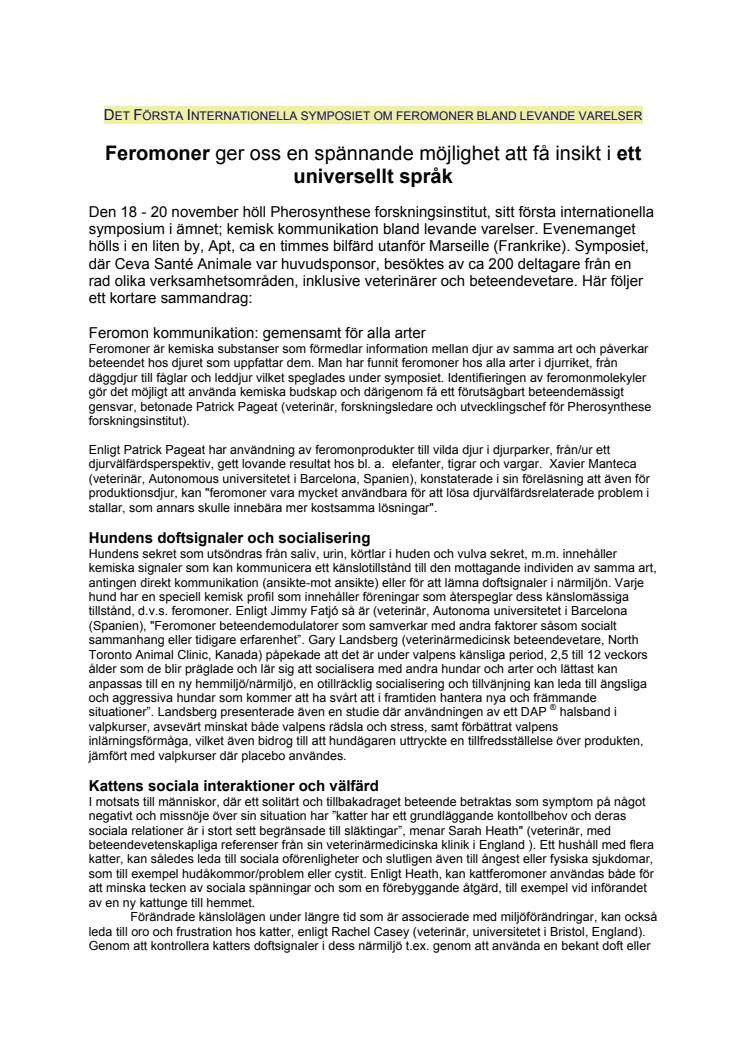 Feromoner ger möjlighet till insikt i ett universellt språk