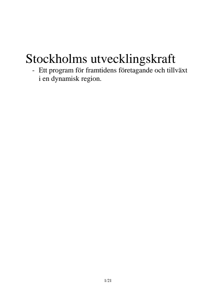 Stockholms utvecklingskraft - Ett program för framtidens företagande och tillväxt i en dynamisk region