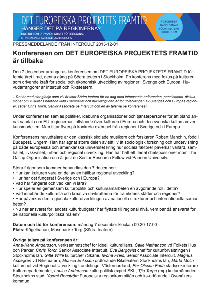 ​Kulturkonferensen  DET EUROPEISKA PROJEKTETS FRAMTID - hänger det på regionerna?