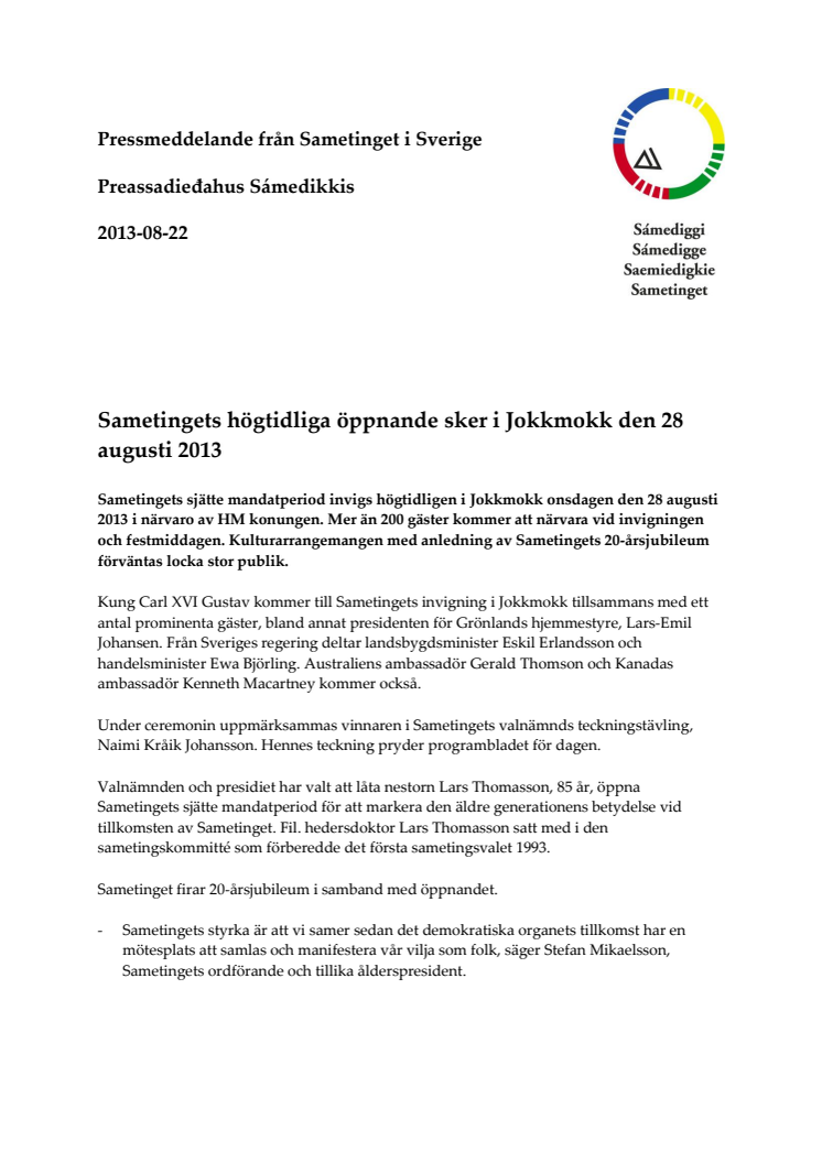 Sametingets högtidliga öppnande sker i Jokkmokk den 28 augusti 2013 
