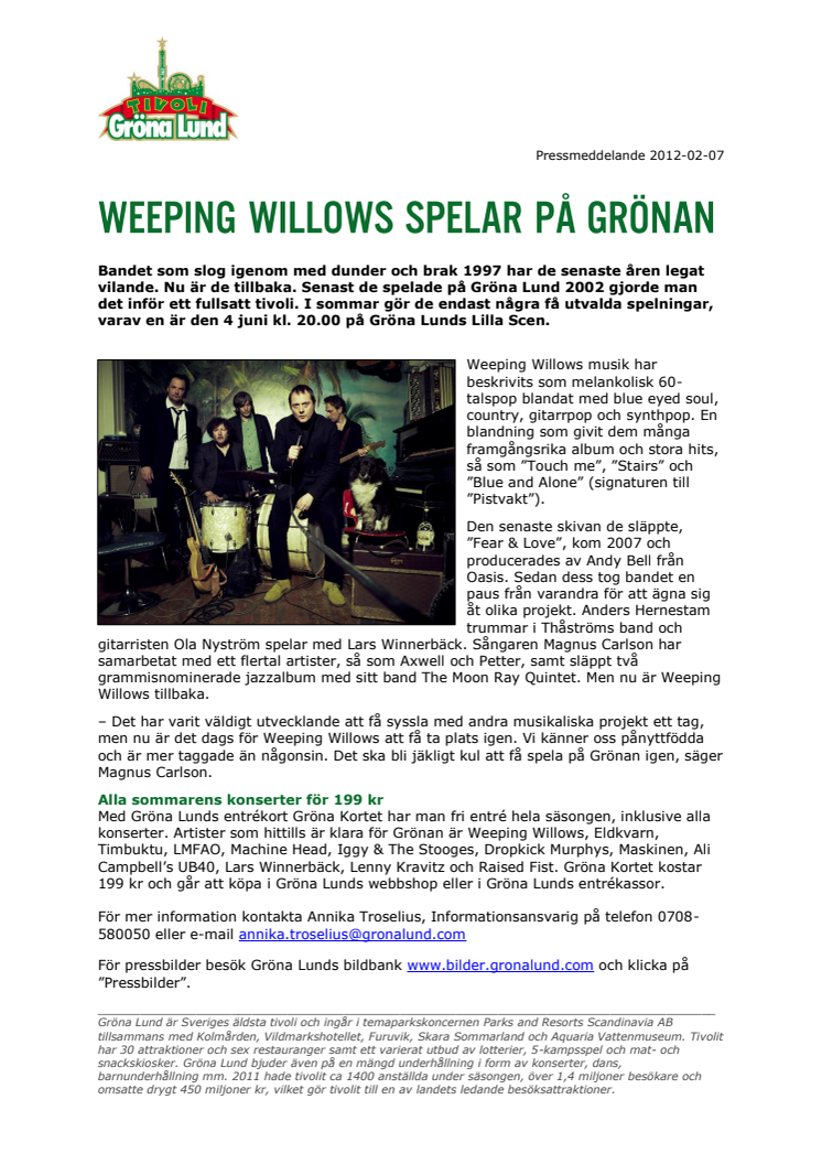 Weeping Willows spelar på Grönan