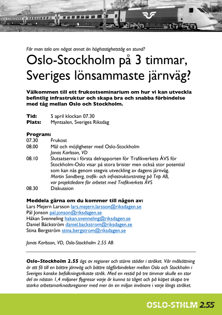 Riksdagsseminarium om Oslo-Stockholm 2.55