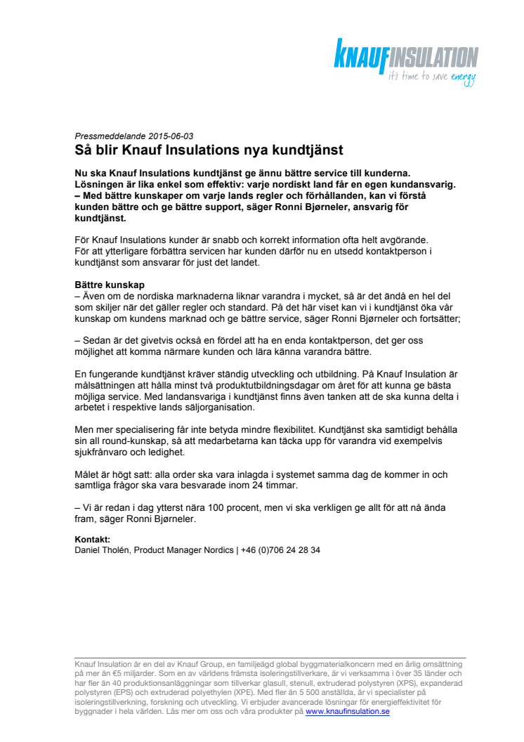 Så blir Knauf Insulations nya kundtjänst