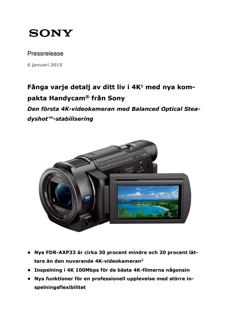 Fånga varje detalj av ditt liv i 4K* med nya kompakta Handycam® från Sony