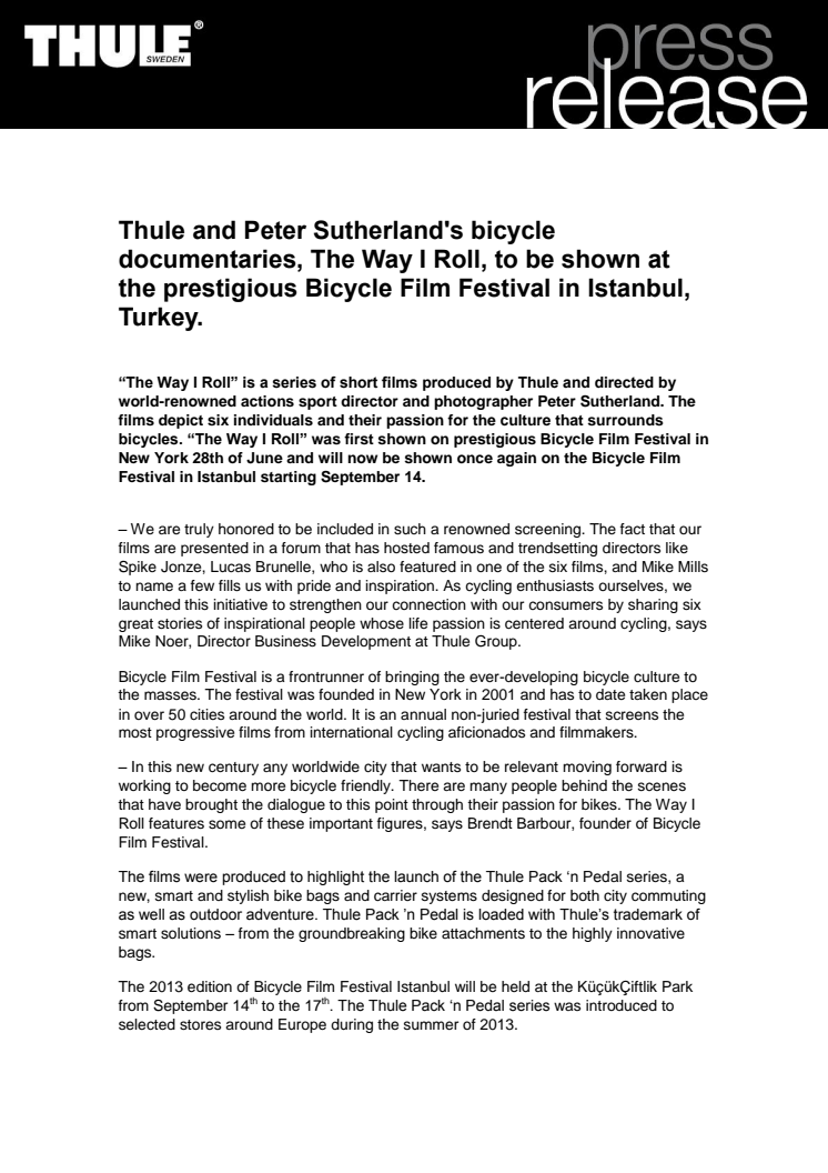 Thule and Peter Sutherland's bicycle documentaries, The Way I Roll, to be shown at the prestigious Bicycle Film Festival in Istanbul, Turkey