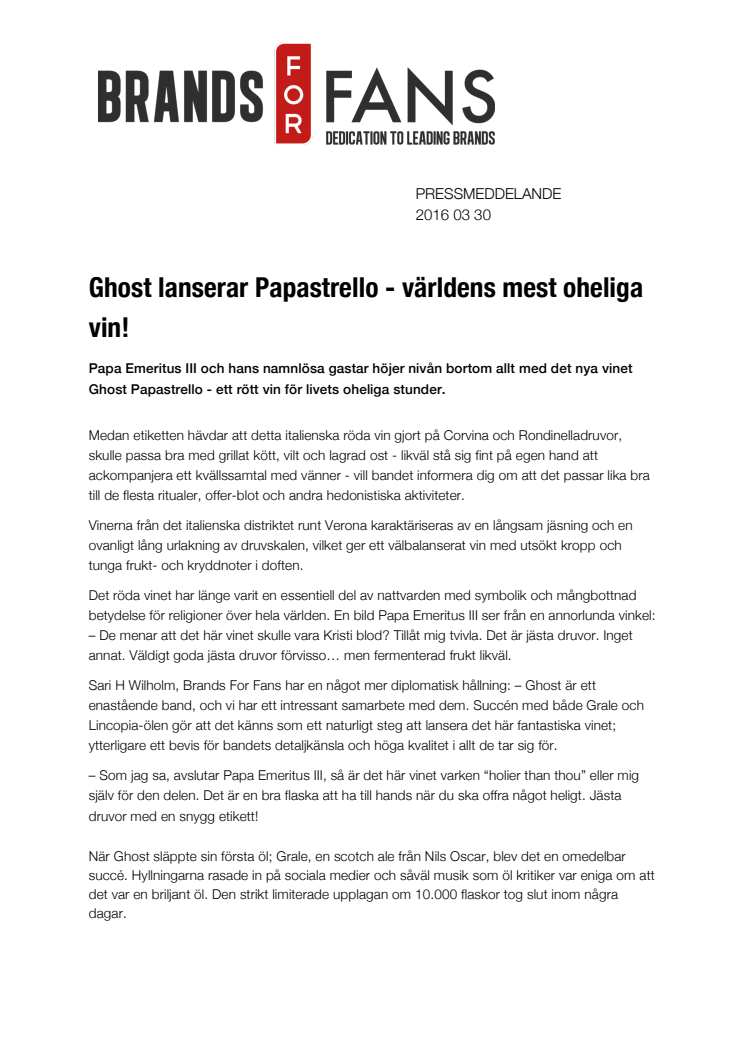 Ghost lanserar Papastrello - världens mest oheliga vin!