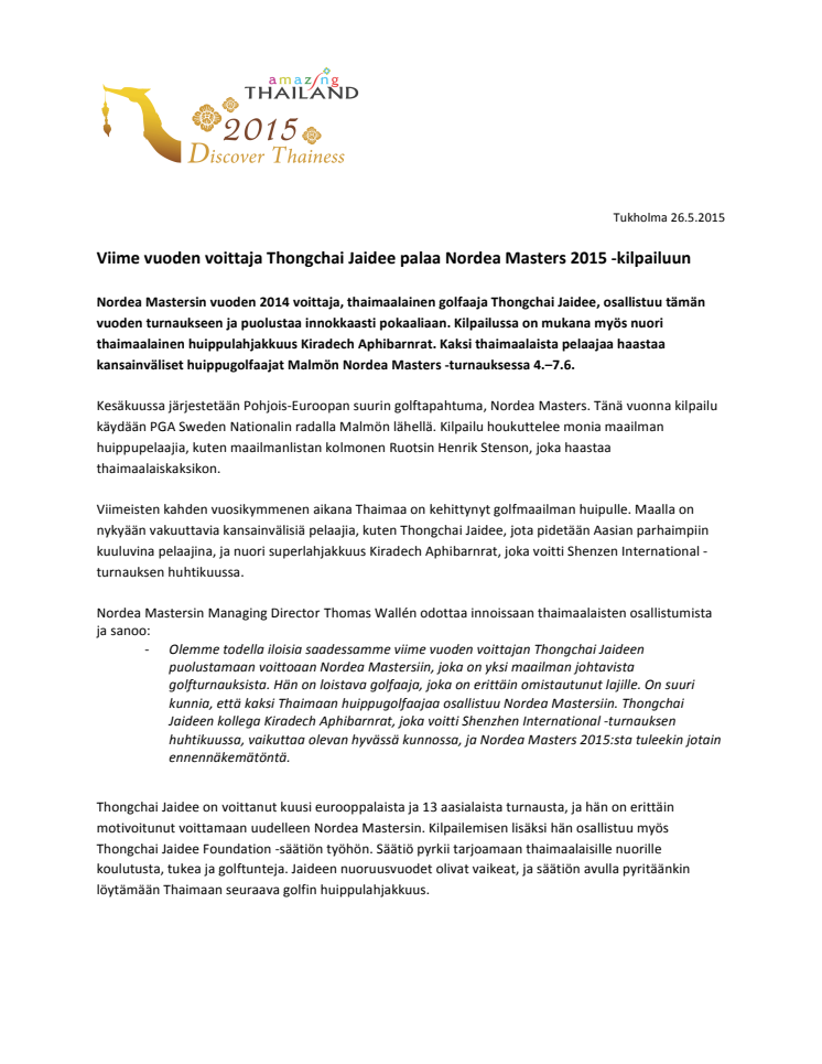 Viime vuoden voittaja Thongchai Jaidee palaa Nordea Masters 2015 -kilpailuun