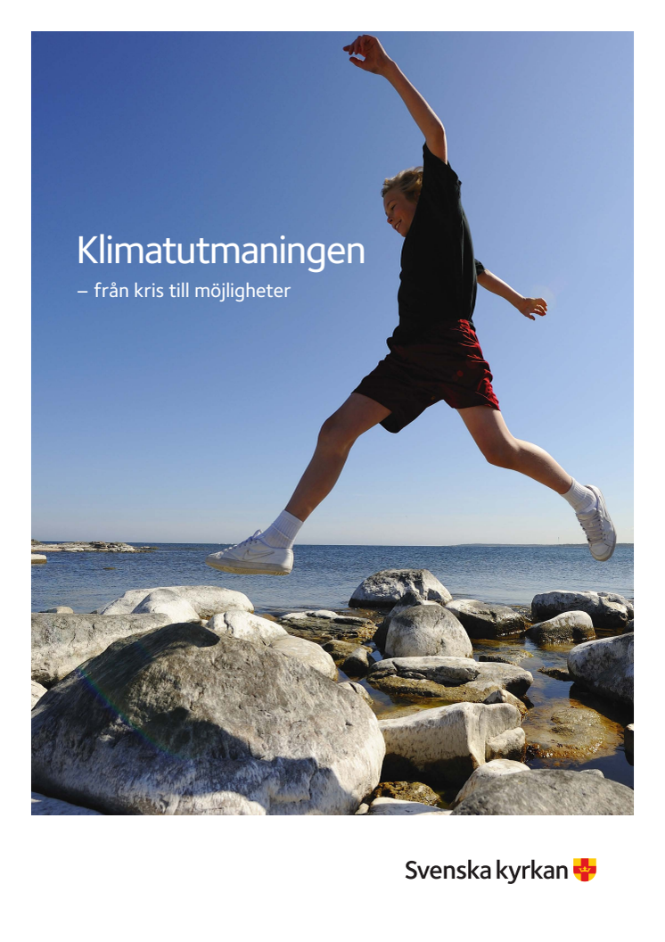 Klimatutmaningen - ny rapport från Svenska kyrkan