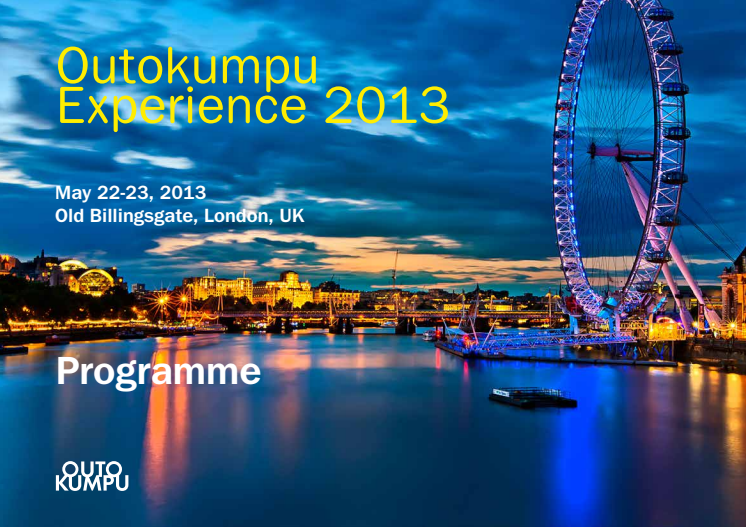 Outokumpu Experience 2013 - Mr Jorma Ollila and Mr Colin Moon keynote speakers
