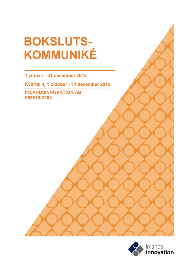 Delårsrapport 4 och bokslutskommuniké 2015