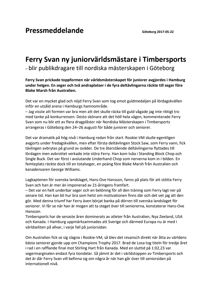 Ferry Svan ny juniorvärldsmästare i Timbersports – blir publikdragare till nordiska mästerskapen i Göteborg