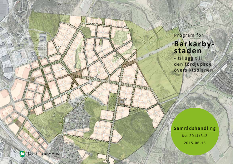 Program för Barkarbystaden -  tillägg till den fördjupade översiktsplanen