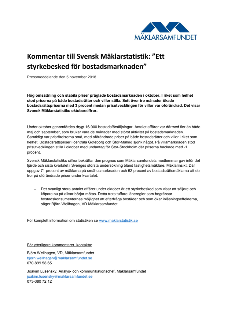 Kommentar till Svensk Mäklarstatistik: ”Ett styrkebesked för bostadsmarknaden”