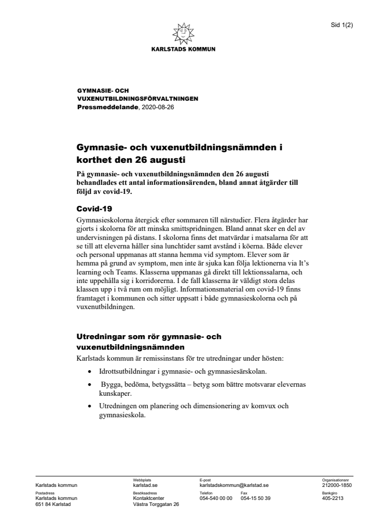 Gymnasie- och vuxenutbildningsnämnden i korthet den 26 augusti