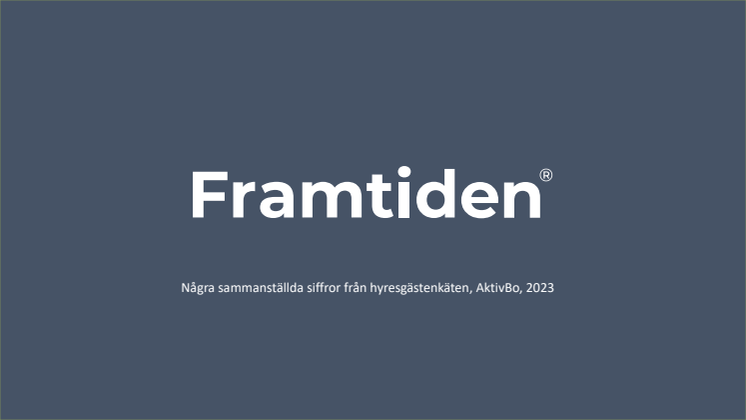 Siffror från Framtidenkoncernens Hyresgästenkät_20231122.pdf