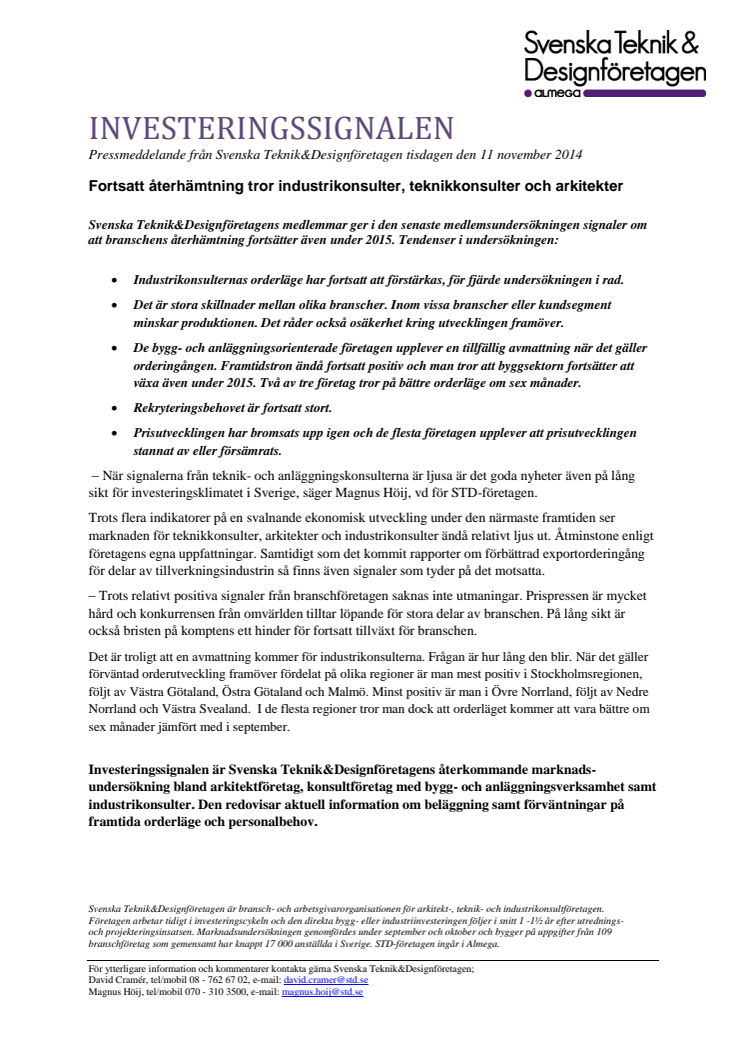 Svenska Teknik&Designföretagen: Investeringssignalen, november 2014
