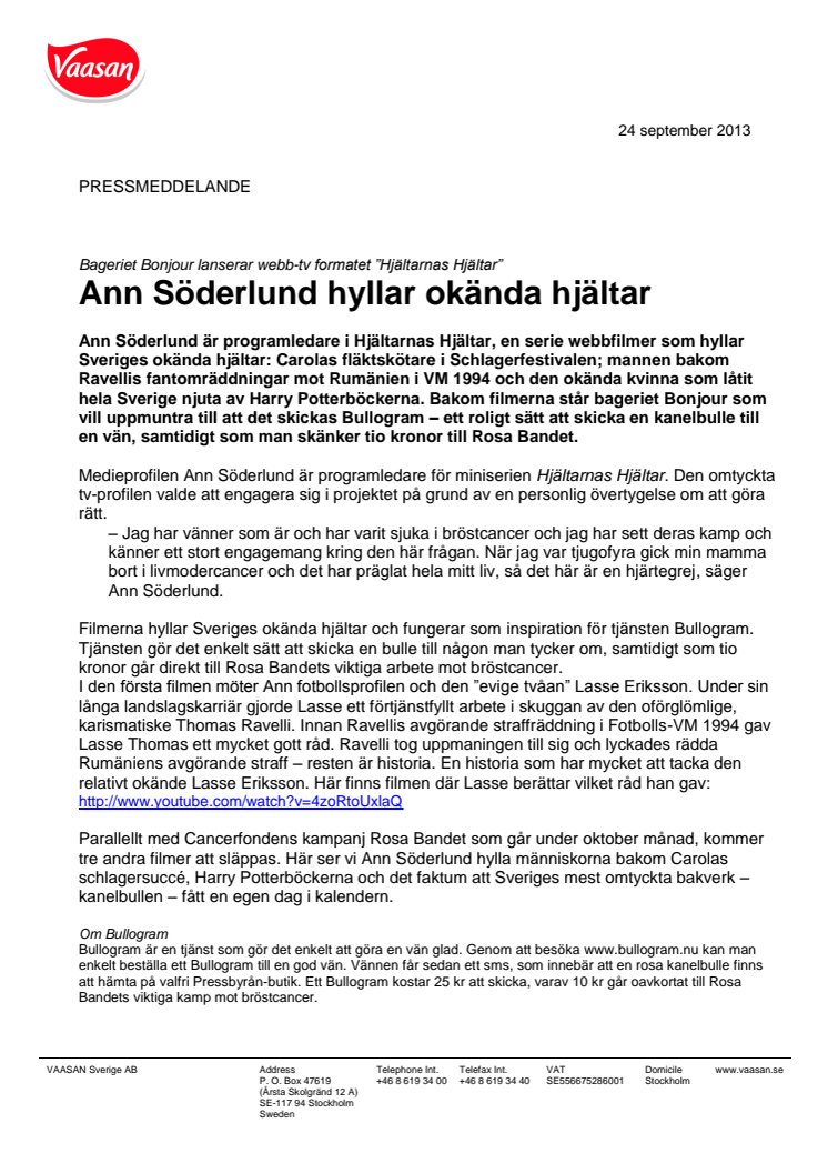 Bageriet Bonjour lanserar webb-tv formatet ”Hjältarnas Hjältar” - Ann Söderlund hyllar okända hjältar