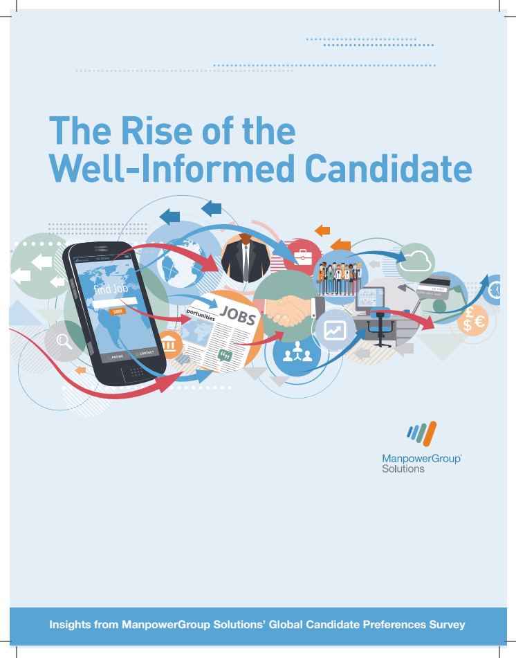 ManpowerGroup: The rise of the well informed candidate