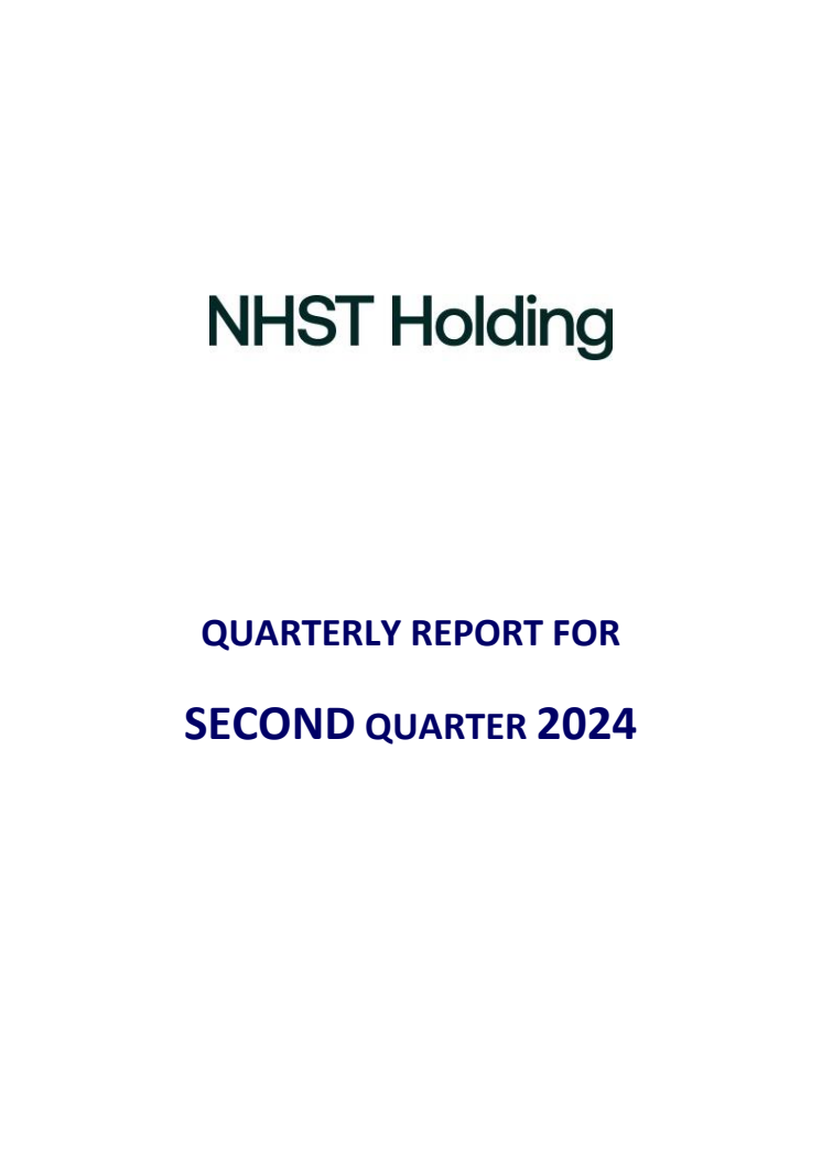 NHST QUARTERLY REPORT FOR  SECOND QUARTER 2024