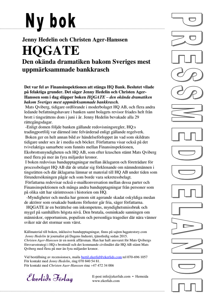 Ny bok: HQGATE - den okända dramatiken bakom Sveriges mest uppmärksammade bankkrasch